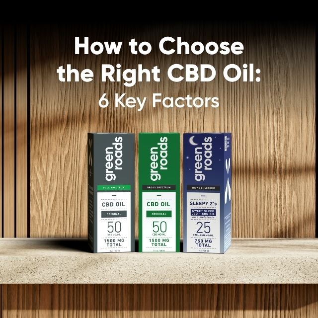 How to Choose the Right CBD Oil